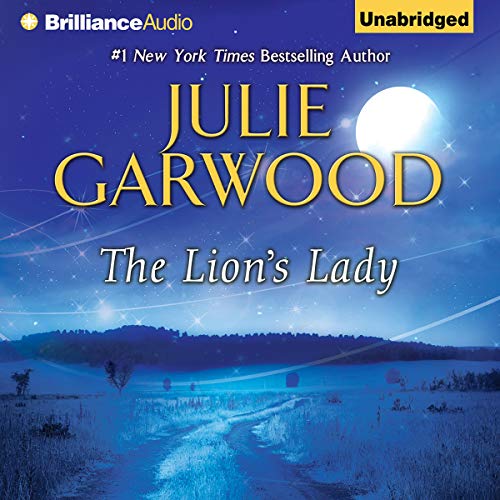The Lion's Lady: Crown's Spies, Book 1 by Julie Garwood