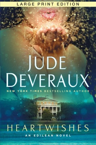 Heartwishes: An Edilean Novel by Jude Deveraux