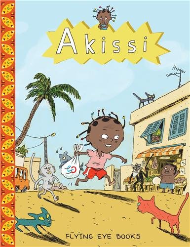Akissi: Feline Invasion by Marguerite Abouet