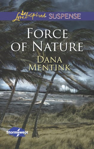 Force of Nature by Dana Mentink