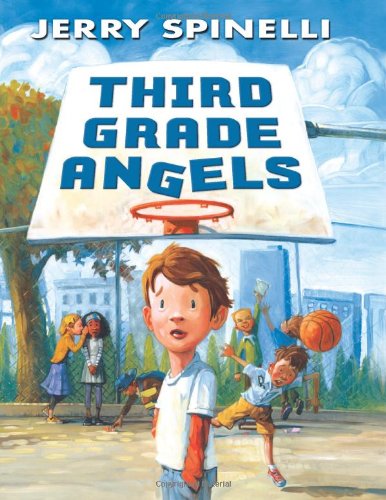Third Grade Angels by Jerry Spinelli