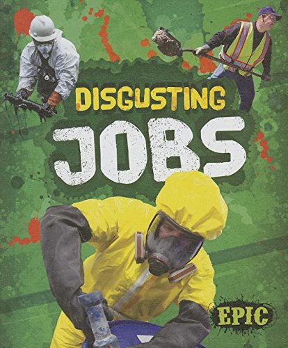 Disgusting Jobs by Patrick Perish