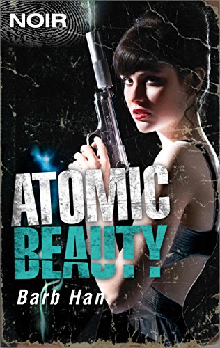 Atomic Beauty by Barb Han