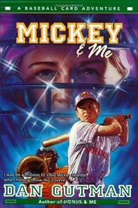 Mickey &amp; Me: A Baseball Card Adventure
