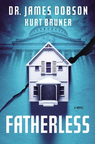 Fatherless by James Dobson 
			
			
		
		
		
       	 
       		
       			,