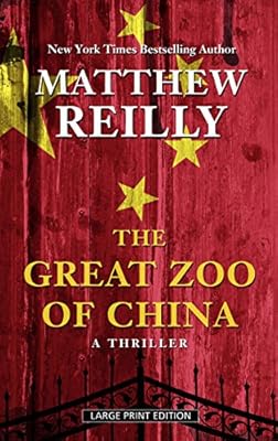 The Great Zoo of China: A Thriller