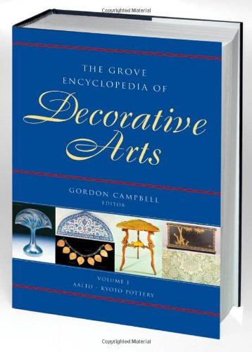 The Grove Encyclopedia of Decorative Arts: Two-volume Set by Gordon Campbell