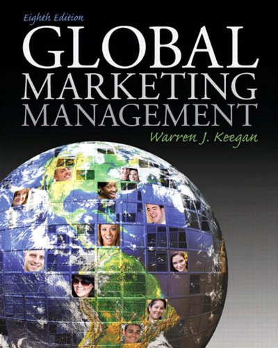 Global Marketing Management by Warren J Keegan