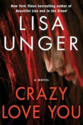 Crazy Love You: A Novel