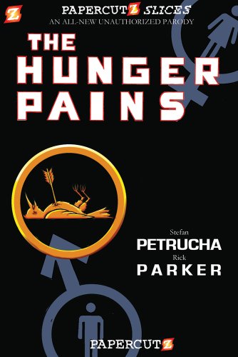 Papercutz Slices #4: The Hunger Pains by Stefan Petrucha