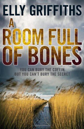 Room Full of Bones by Elly Griffiths