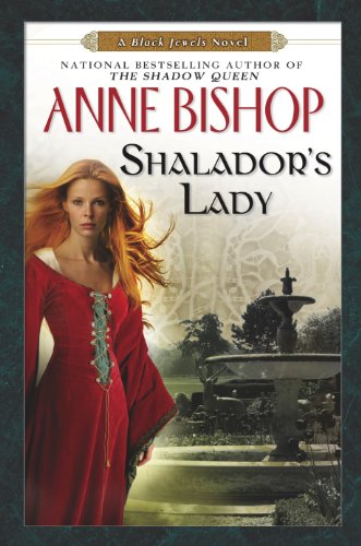 Shalador's Lady: A Black Jewels Novel by Anne Bishop