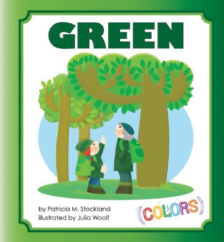 Green (Colors) by Patricia M. Stockland