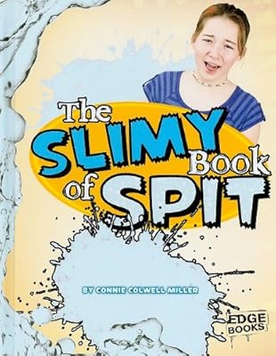 The Slimy Book of Spit