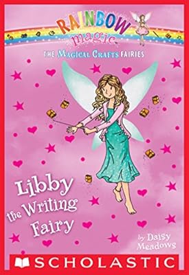 The Magical Crafts Fairies #6: Libby the Writing Fairy
