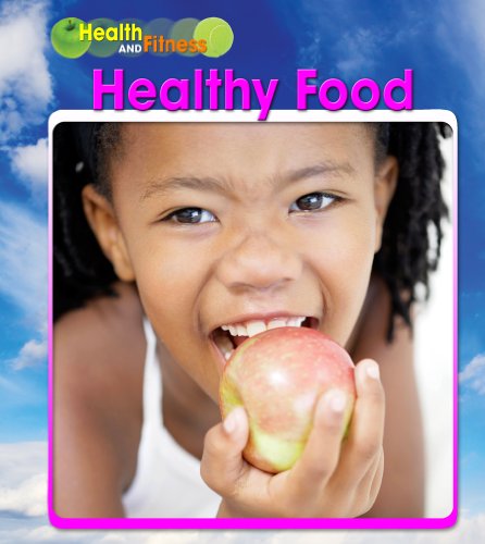 Healthy Food by A. R. Schaefer