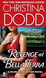 Revenge at Bella Terra: A Scarlet Deception Novel