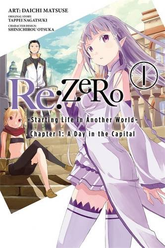 Re:ZERO, Vol. 1 - manga: -Starting Life in Another World- by Tappei Nagatsuki