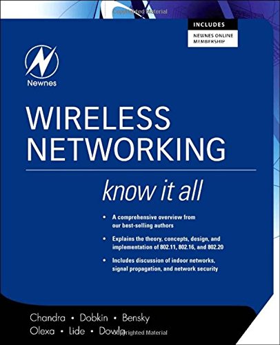 Wireless Networking: Know It All (Newnes Know It All) by Praphul Chandra