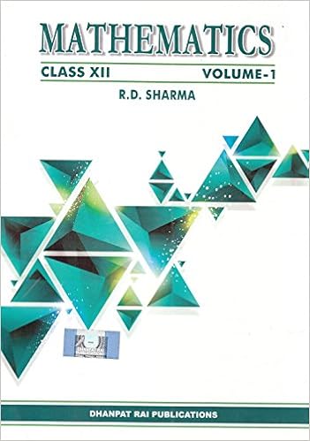 Mathematics - Class - 12-Book 2017 Edition- R.D. Sharma