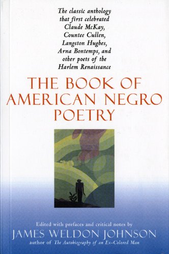 The Book of American Negro Poetry: Revised Edition by James Weldon Johnson