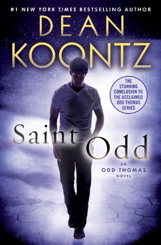 Saint Odd: An Odd Thomas Novel by Dean Koontz