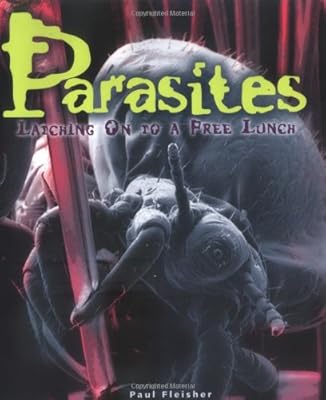 Parasites: Latching on to a Free Lunch (Discovery!)