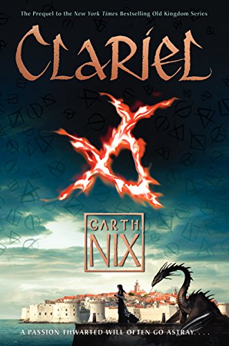 Clariel: The Lost Abhorsen by Garth Nix