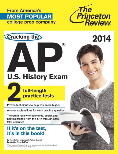 Cracking the AP U.S. History Exam, 2014 Edition (College Test Preparation) by Princeton Review