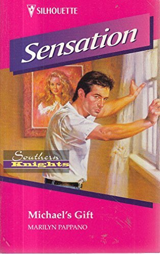 Michael'S Gift (American Hero, New Orleans Knights) (Silhouette Intimate Moments) by Marilyn Pappano