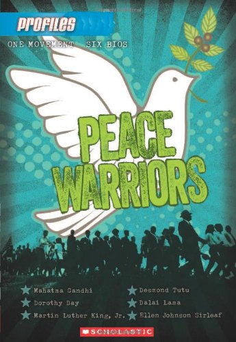 Profiles #6: Peace Warriors by Andrea Davis Pinkney