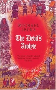 The Devil's Acolyte (Knights Templar)