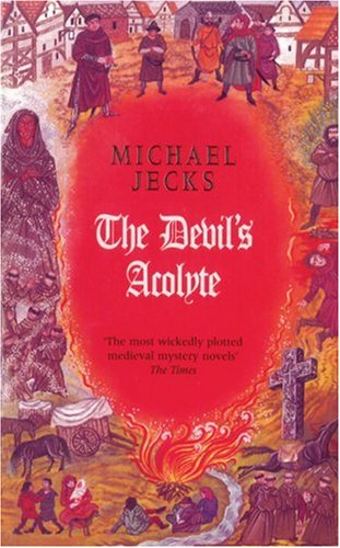 The Devil's Acolyte (Knights Templar) by Michael Jecks
