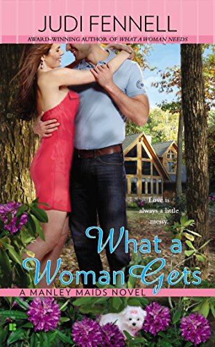 What a Woman Gets by Judi Fennell