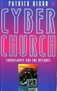 Cyberchurch by Patrick Dixon