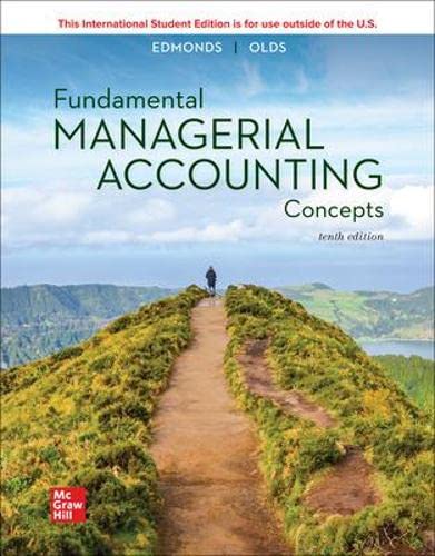 ISE Fundamental Managerial Accounting Concepts by Thomas P. Edmonds