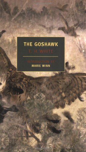 The Goshawk by T.H. White