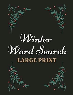 Winter Word Search Large Print: 100+ Winter Puzzles in Large Print for Adults, Teens and Seniors