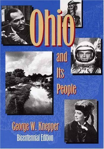 Ohio and its People: Bicentennial Edition by George W. Knepper
