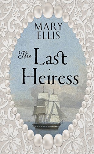 The Last Heiress by Mary Ellis