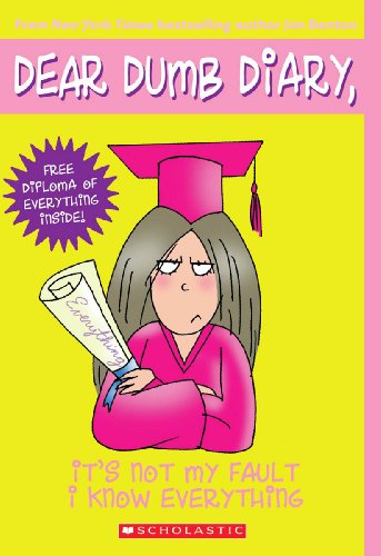 It's Not My Fault I Know Everything (Turtleback School & Library Binding Edition) (Dear Dumb Diary (Prebound)) by Jim Benton
