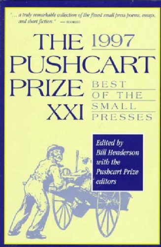 The Pushcart Prize XXI: Best of the Small Presses by Patricia Strachen