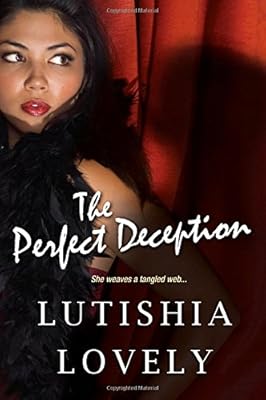 The Perfect Deception