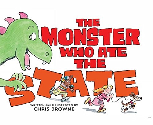 The Monster Who Ate the State by Chris Browne