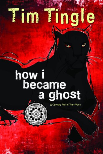 How I Became A Ghost by Tim Tingle