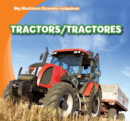 Tractors/Tractores by Katie Kawa