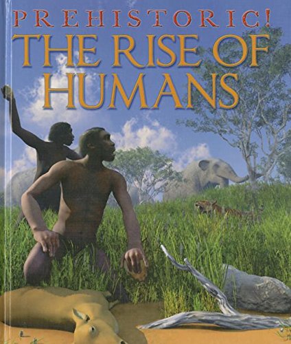 The Rise of Humans by David West
