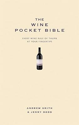 The Wine Pocket Bible: Everything a wine lover needs to know (Pocket Bibles)