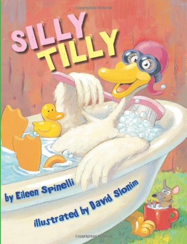 Silly Tilly by Eileen Spinelli
