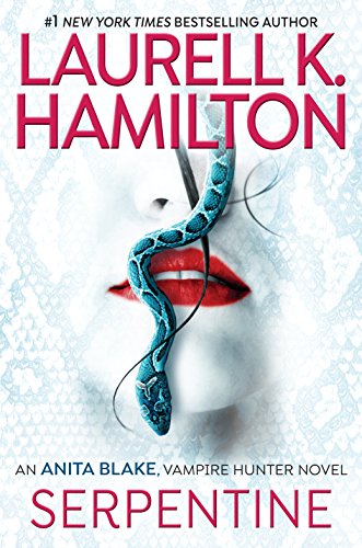 Serpentine by Laurell K Hamilton
